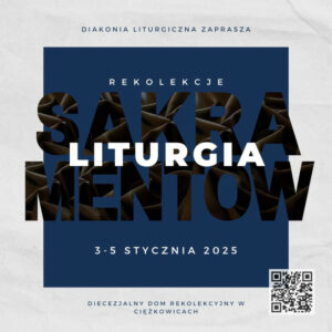 Rekolekcje Liturgia Sakramentów