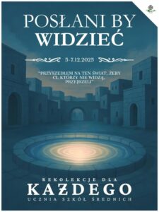 WM szkół średnich – POSŁANI BY WIDZIEĆ